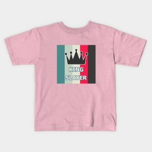 king slayer Kids T-Shirt